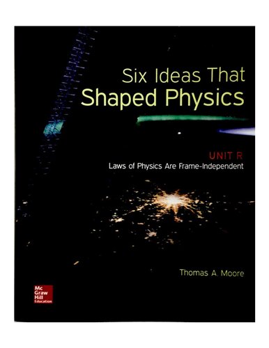 Six Ideas That Shaped Physics Unit R