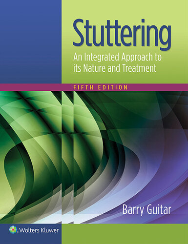 Stuttering : An Integrated Approach to its Nature and Treatment