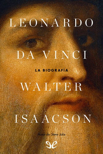 Leonardo da Vinci. La biografía