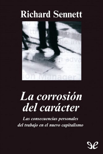 La corrosión del carácter