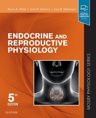 Endocrine and Reproductive Physiology (Mosby Physiology Series)