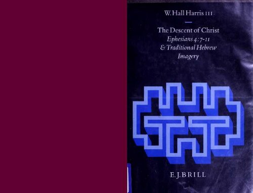 The Descent of Christ: Ephesians 4:7-11 and Traditional Hebrew Imagery