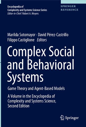 Complex Social and Behavioral Systems: Game Theory and Agent-Based Models