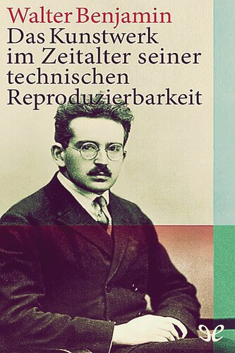 Das Kunstwerk im Zeitalter seiner technischen Reproduzierbarkeit