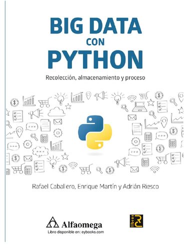 Big data con Python : recolección, almacenamiento y proceso