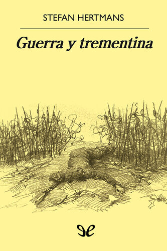 Guerra y trementina