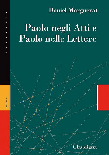 Paolo negli Atti e Paolo nelle Lettere