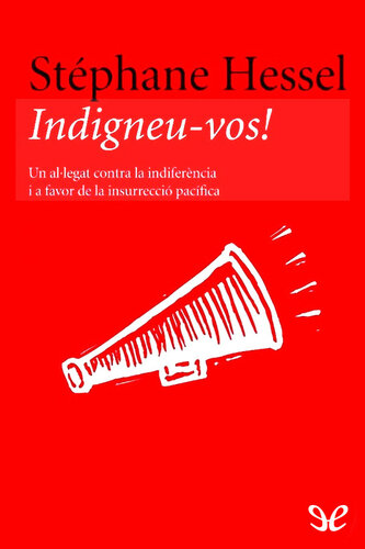 Indigneu-vos!