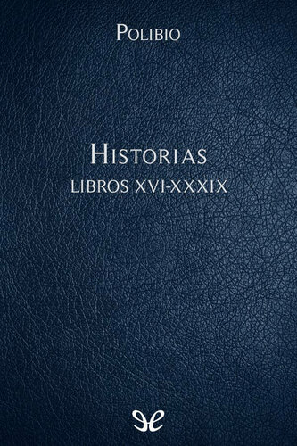 Historias Libros XVI-XXXIX