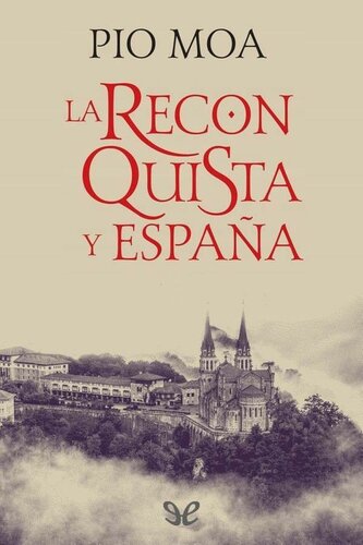 La Reconquista y España