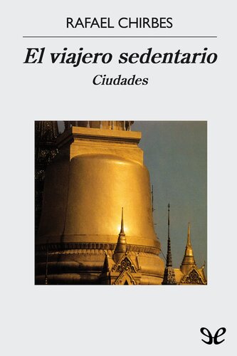 El viajero sedentario. Ciudades