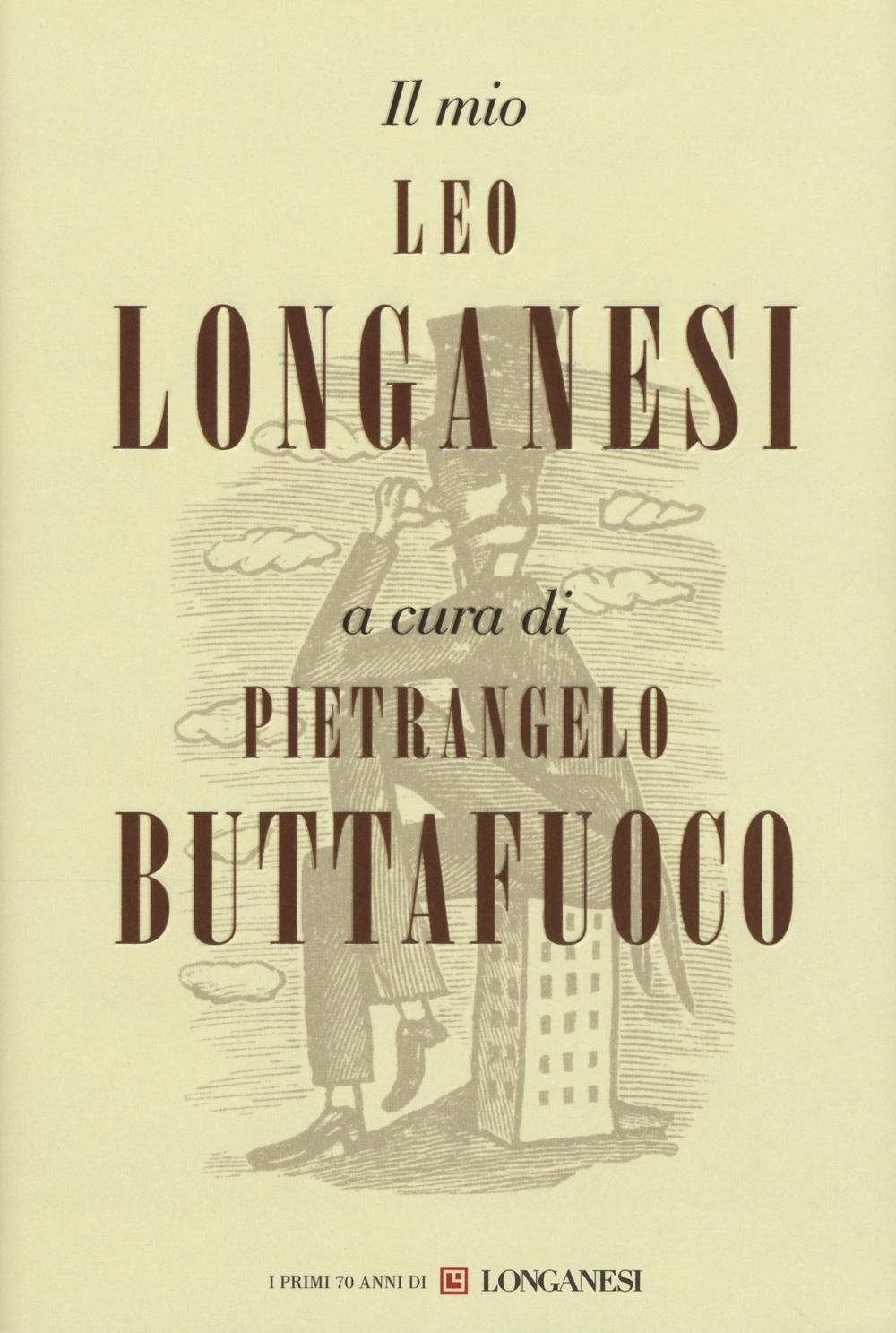 Il mio Leo Longanesi