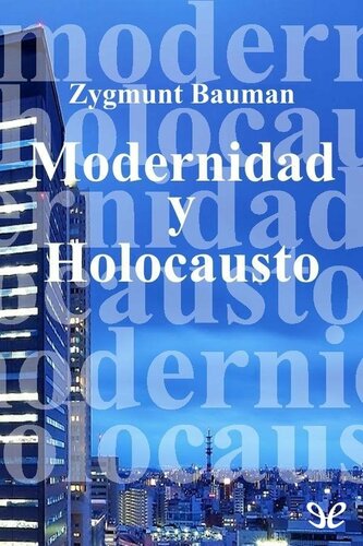 Modernidad y Holocausto