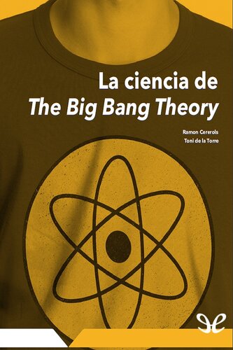 La ciencia de The Big Bang Theory