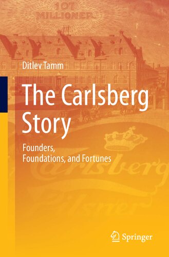 The Carlsberg Story: Founders, Foundations, and Fortunes