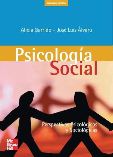 Psicología social perspectivas psicológicas y sociológicas