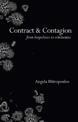 Contract and Contagion: from biopolitics to oikonomia