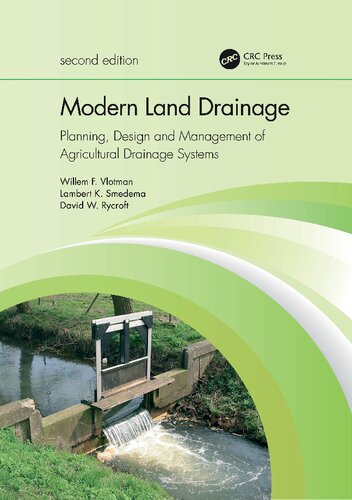 Modern Land Drainage: Planning, Design and Management of Agricultural Drainage Systems, 2nd Edition