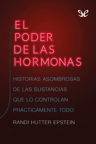 El poder de las hormonas