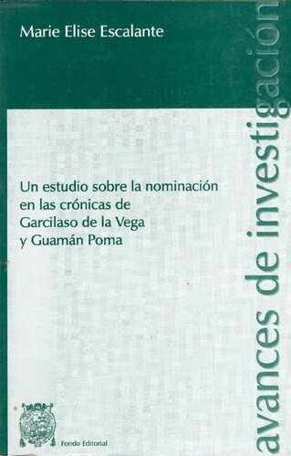 Un estudio sobre la nominación en las crónicas de Garcilaso de la Vega y Guamán Poma