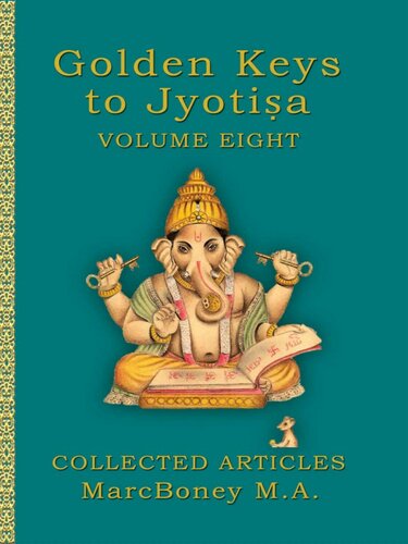 Golden Keys to Jyotisha: Volume 8