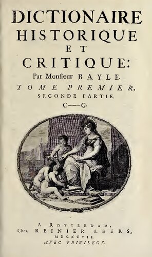 Dictionnaire Historique et Critique, tome 1.ii, C–G