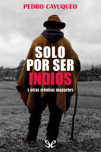 Solo por ser indios