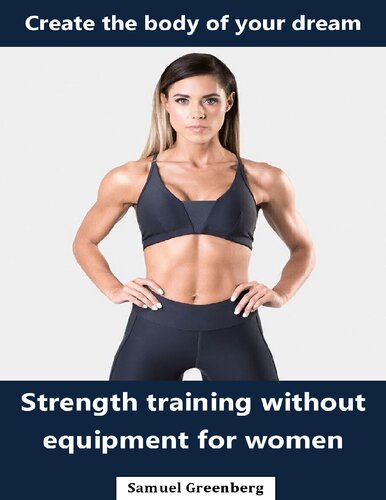 Strength training without equipment for women: Create the body of your dream