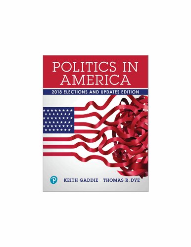 Politics in America 11th Ed. (2018 Elections and Updates Edition)