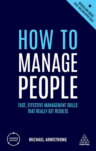 How to Manage People: Fast, Effective Management Skills that Really Get Results