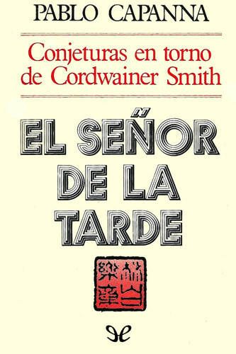 El señor de la tarde