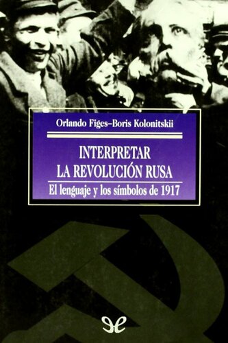 Interpretar la Revolución rusa