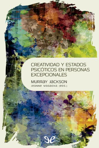 Creatividad y estados psicóticos en personas excepcionales