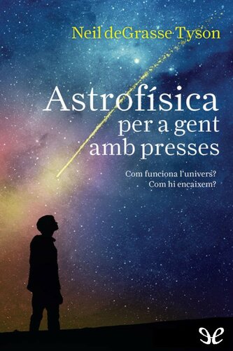 Astrofísica per a gent amb presses