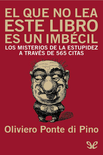 El que no lea este libro es un imbécil