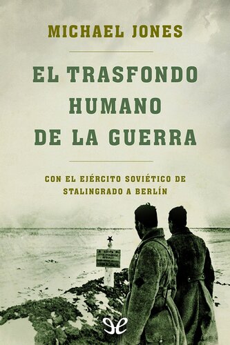 El trasfondo humano de la guerra
