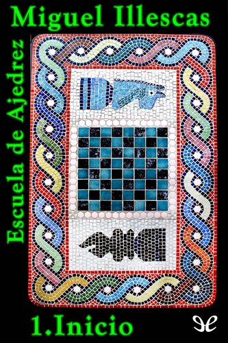 Escuela de Ajedrez 1. Inicio