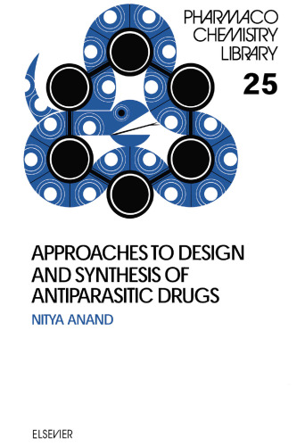 Approaches to Design and Synthesis of Antiparasitic Drugs