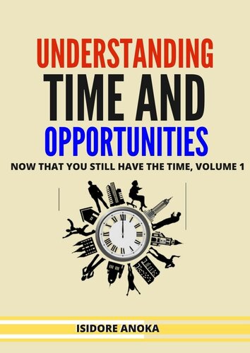 Understanding time as opportunities and challenges