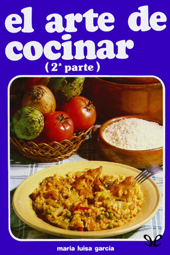 El arte de cocinar 2ª parte