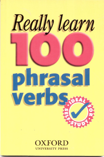 Really Learn 100 Phrasal Verbs P