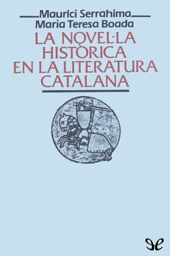 La novel·la històrica en la literatura catalana