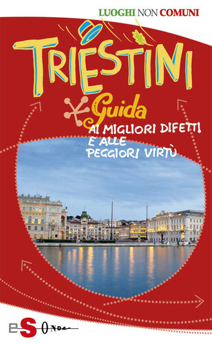 Triestini: Nosepol (Italian Edition)