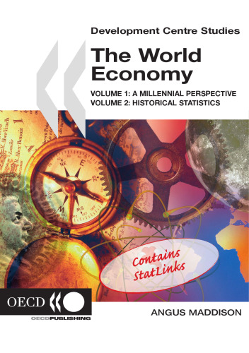 The World Economy: A Millennial Perspective/ Historical Statistics
