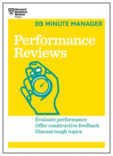 Performance reviews: prepare for the meeting, offer constructive feedback, discuss tough topics