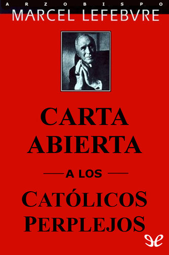 Carta abierta a los católicos perplejos