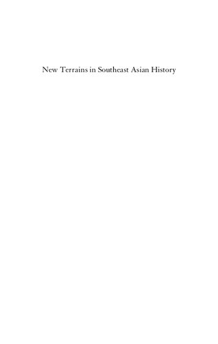 New Terrains in Southeast Asian History.