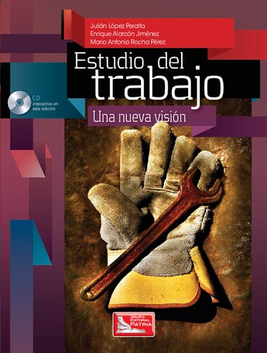 Estudio del trabajo : una nueva visión