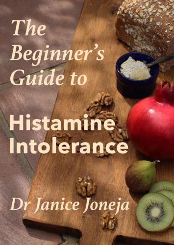The Beginner's Guide to Histamine Intolerance