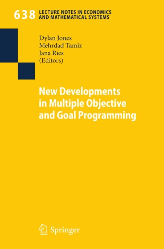 New developments in multiple objective and goal programming